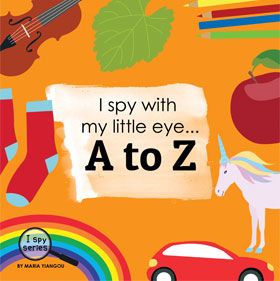 I spy with my little eye... A to Z book