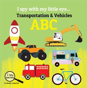 I spy with my little eye... Transportation & Vehicles ABC book