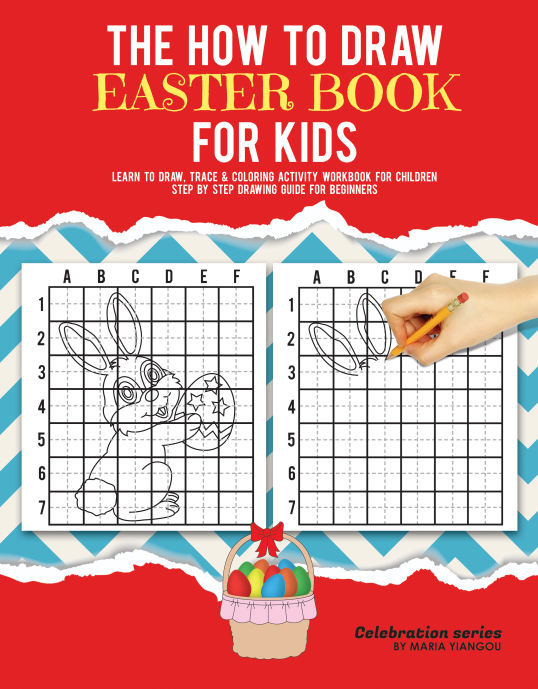 THE HOW TO DRAW EASTER BOOK FOR KIDS