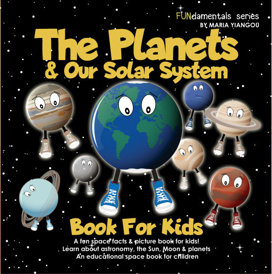 The Planets & Our Solar System Book For Kids